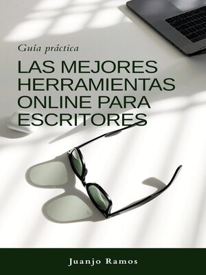 cover image of Las mejores herramientas online para escritores